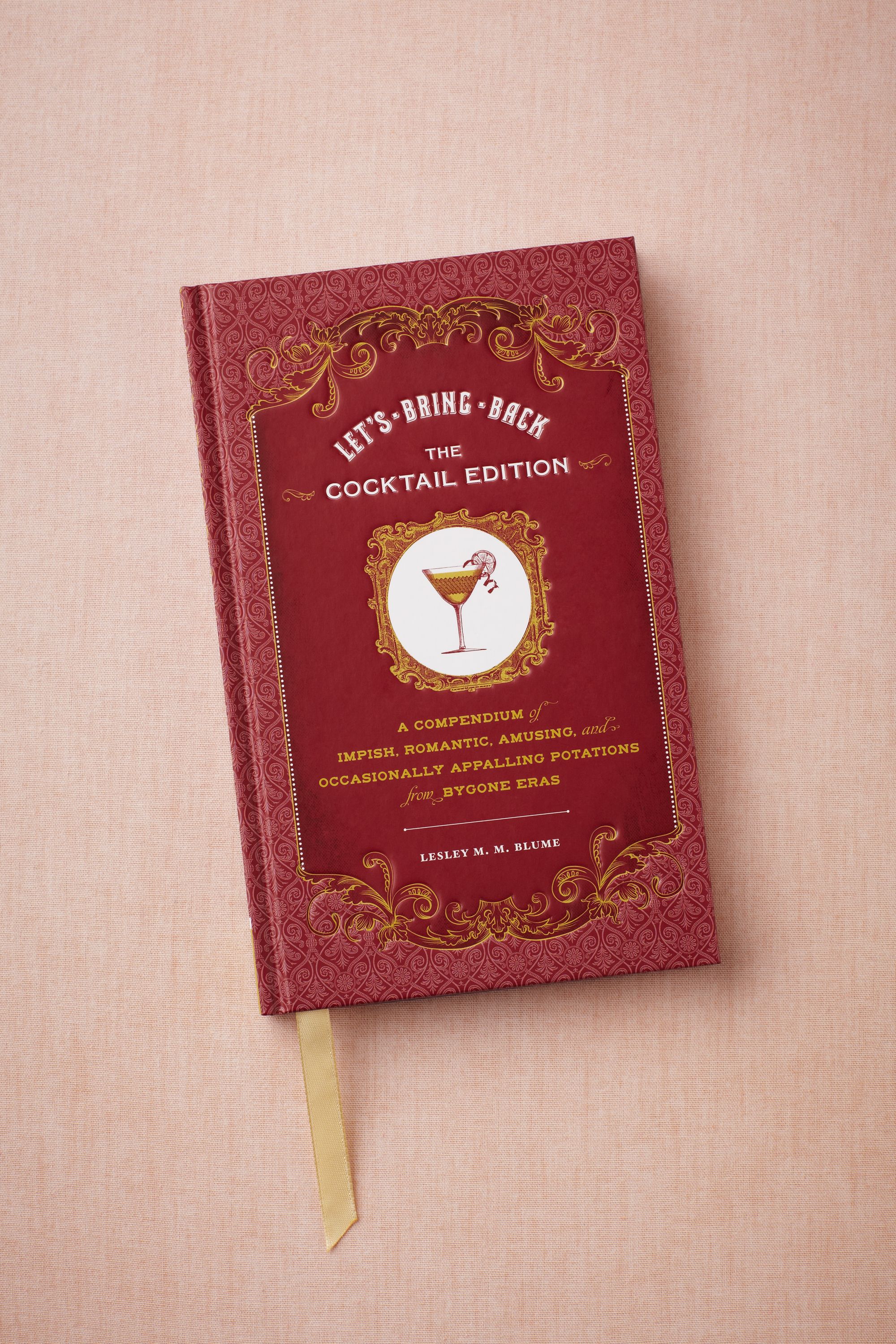 Let's Bring Back: The Cocktail Edition