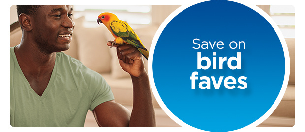 Save on bird faves.