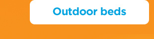 Outdoor beds.