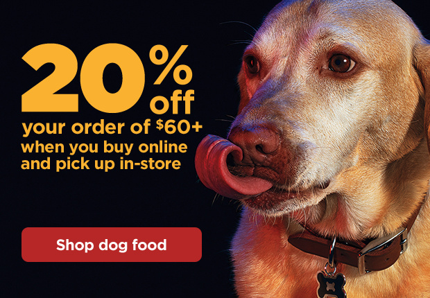 20% off your order of $60+ when you buy online and pick up in-store. Promo code: pickup20. Shop dog food.