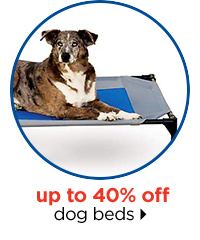 Up to 40% off dog beds.