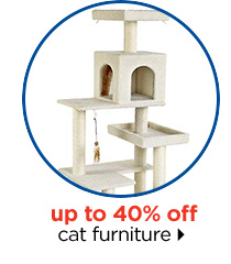 Up to 40% off cat furniture.