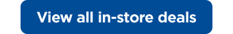 View all in-store deals.