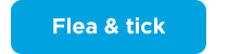 Flea & tick.