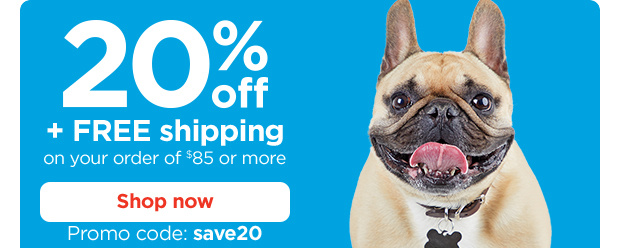 20% off + FREE shipping on your order of $85 or more. Promo code: save20. Shop now.
