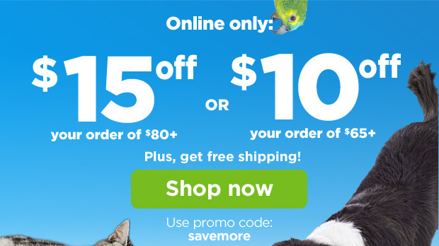 Online only: $15 off your order of $80+ -OR- $10 off your order of $65+ Plus, get free shipping! Use promo code: savemore. Shop now.