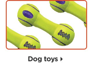 Dog toys.