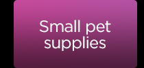 Small pet supplies.