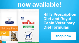 now available, Hill's Prescription Diet and Royal Canin Veterinary Diet formulas - shop now