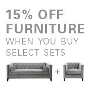 15% off furniture when you buy select sets - chic combos