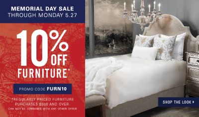 Memorial Day Sale through Monday, May 27. 10% off full-priced Furniture purchases $500 and over, can not be combined with any other offer. Enter promo code FURN10.