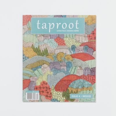 Taproot, Issue 4: Wood