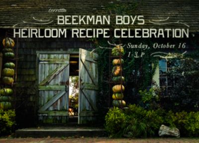 Sunday, 10/16: Heirloom Recipe Celebration with the Beekman Boys