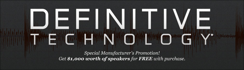 Definitive Technology Promotion!