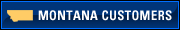 Montana Customers