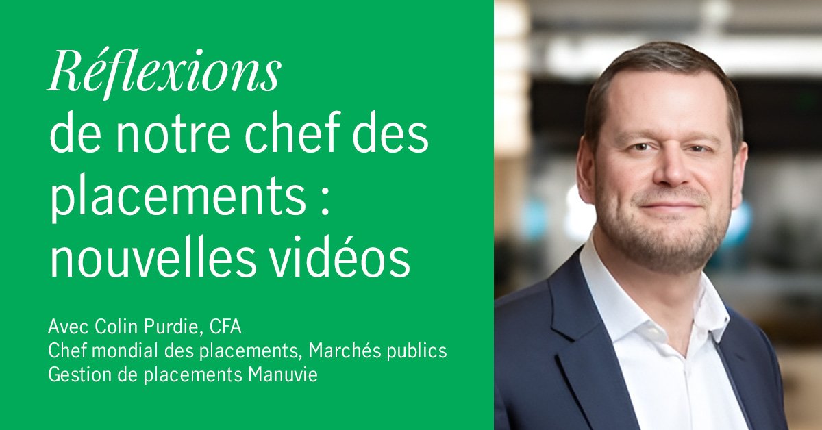 Colin Purdie, CFA, Chef mondial des placements, Marchés publics, Gestion de placements Manuvie