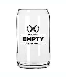 Vaso de vidrio para cerveza “If Found Empty, Please Refill”