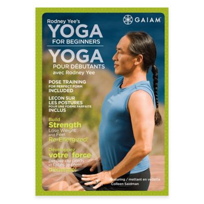Gaiam® Rodney Yee Yoga for Beginners - Bed Bath & Beyond