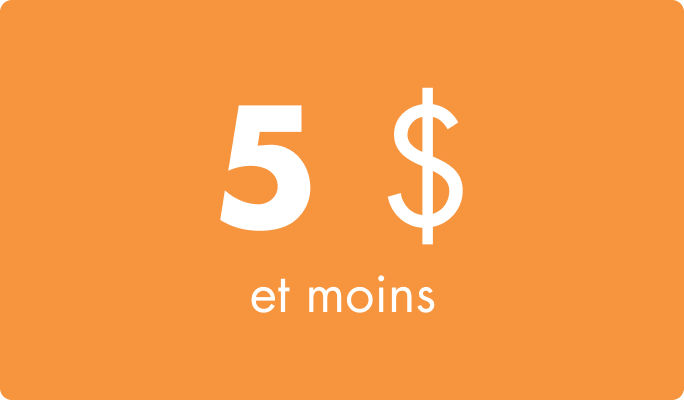 Catégorie de prix de 5 $ et moins