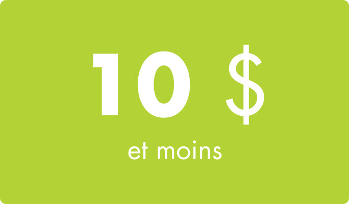 Catégorie de prix de 10 $ et moins