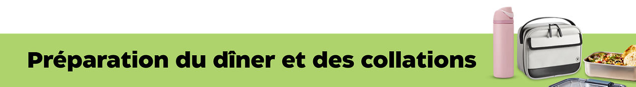 Magasinez des articles de préparation pour le dîner et les collations au collège et à l’université.