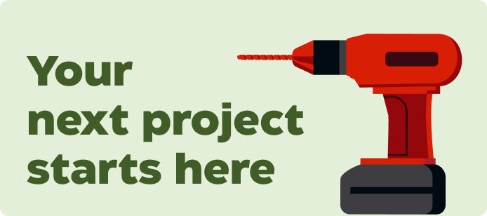 Your next project starts here.