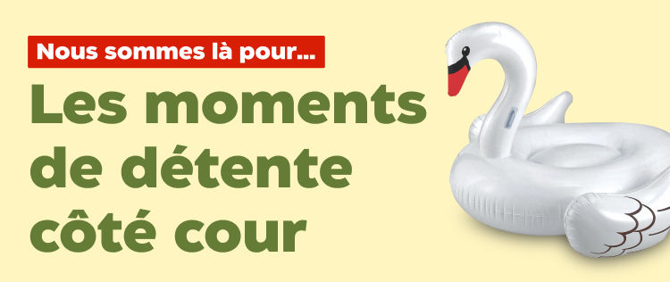 Nous sommes là pour…  Les moments de détente côté cour
