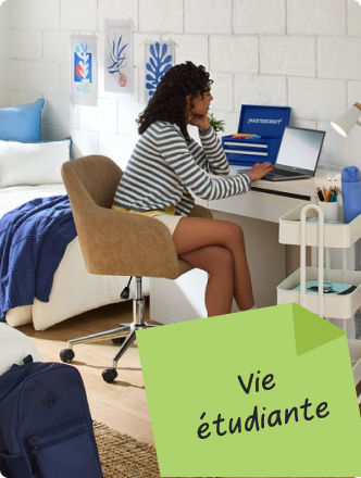 Magasinez des essentiels pour la vie étudiante maintenant.