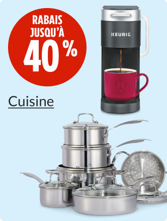 Magasinez des articles pour la cuisine maintenant.