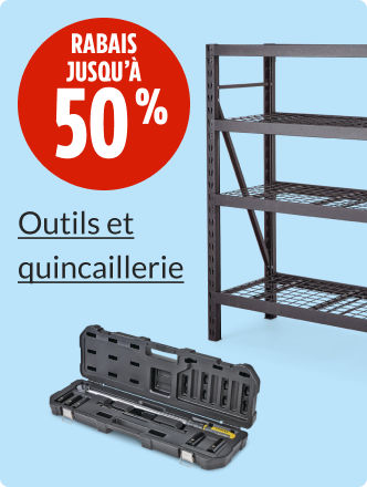 Économisez jusqu’à 50 % sur les outils et la quincaillerie dès maintenant.