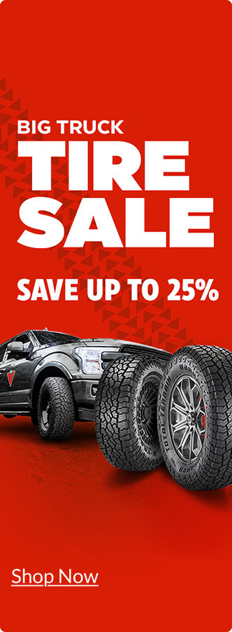 Big Truck Tire Sale. Save up to 25%.