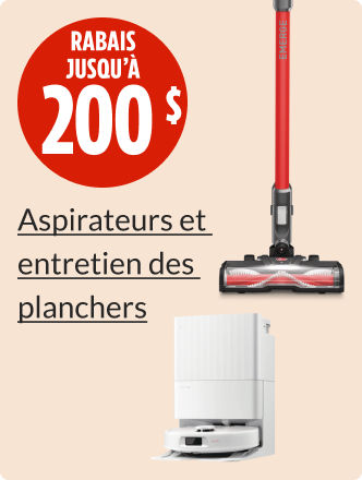 Économisez jusqu’à 200 $ sur les aspirateurs et l’entretien des planchers.