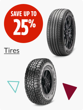Save up to 25% on Tires.