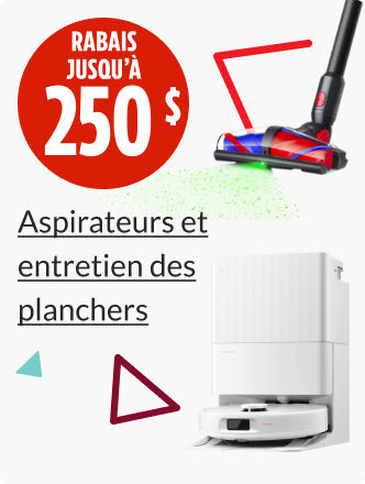 Économisez jusqu’à 250 $ sur les aspirateurs et l’entretien des planchers.