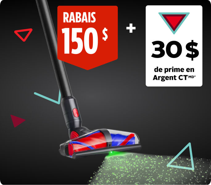 Économisez 150&nbsp;$ et obtenez 30&nbsp;$ en Argent CT en prime sur l’aspirateur sans fil Dyson V10 Konical.