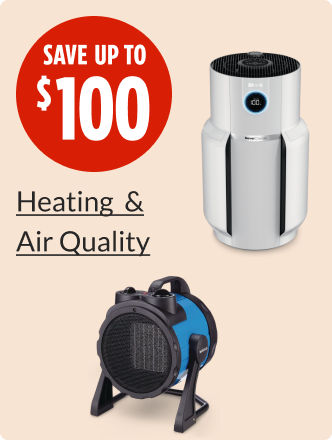 Save up to $100 on Heating and Air Quality.