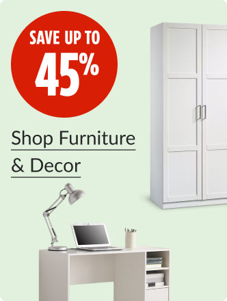 Save up to 45% on Furniture and Decor.