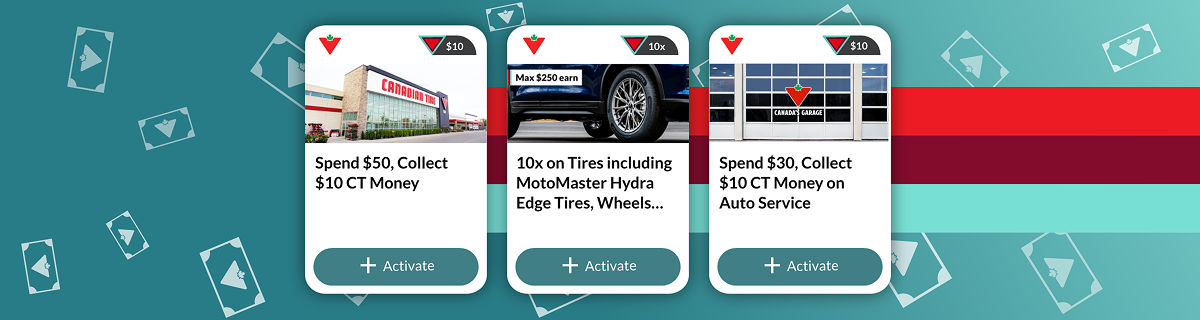 Earn 10x Bonus CT Money on your next tire purchase.
