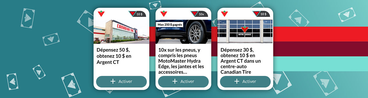 Obtenez 10x l'Argent CT sur votre prochain achat de pneus.