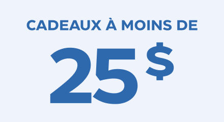 Cadeaux à moins de 25 $
