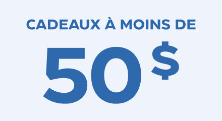 Cadeaux à moins de 50 $