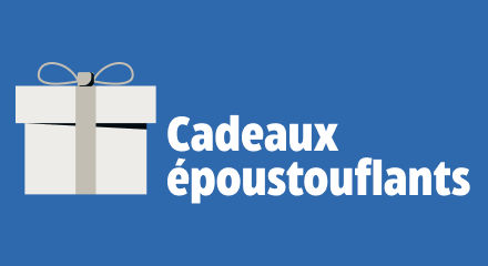 Cadeaux époustouflants