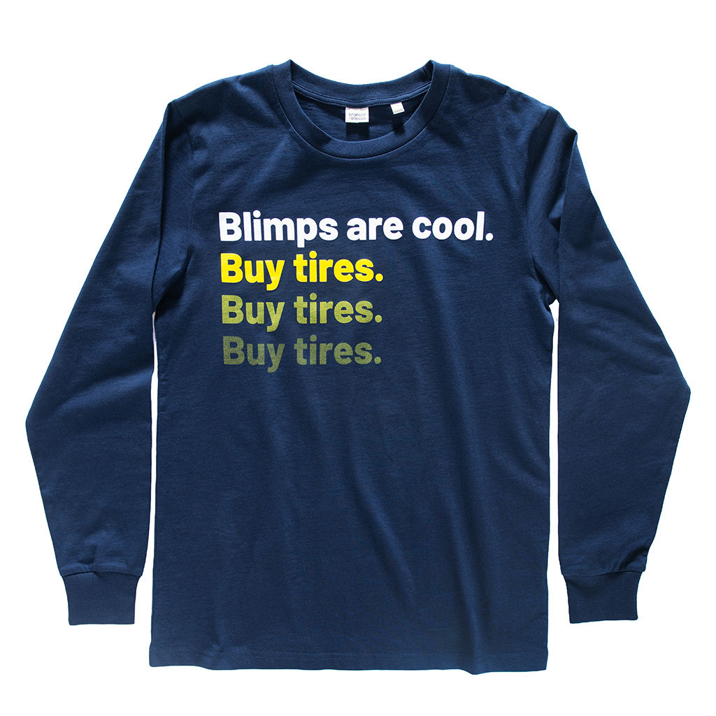 Blimps Are Cool. Buy Tires. Long-Sleeve T-Shirt, , large