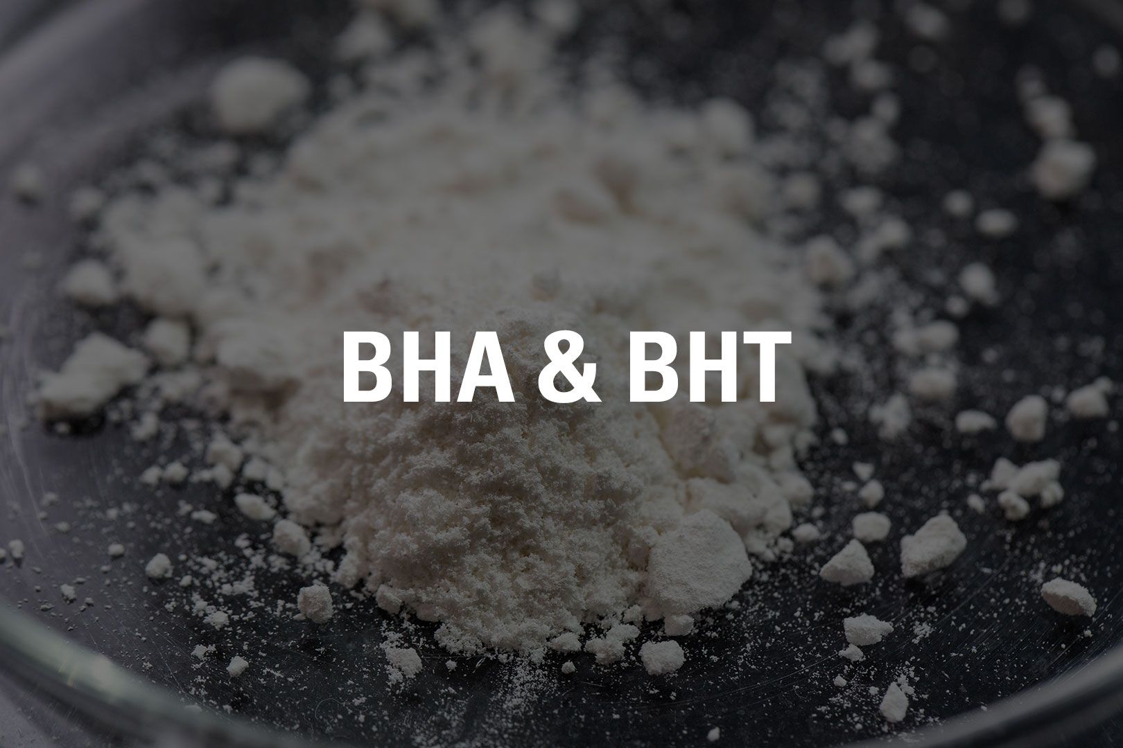 BHA and BHT Ingredient Tile