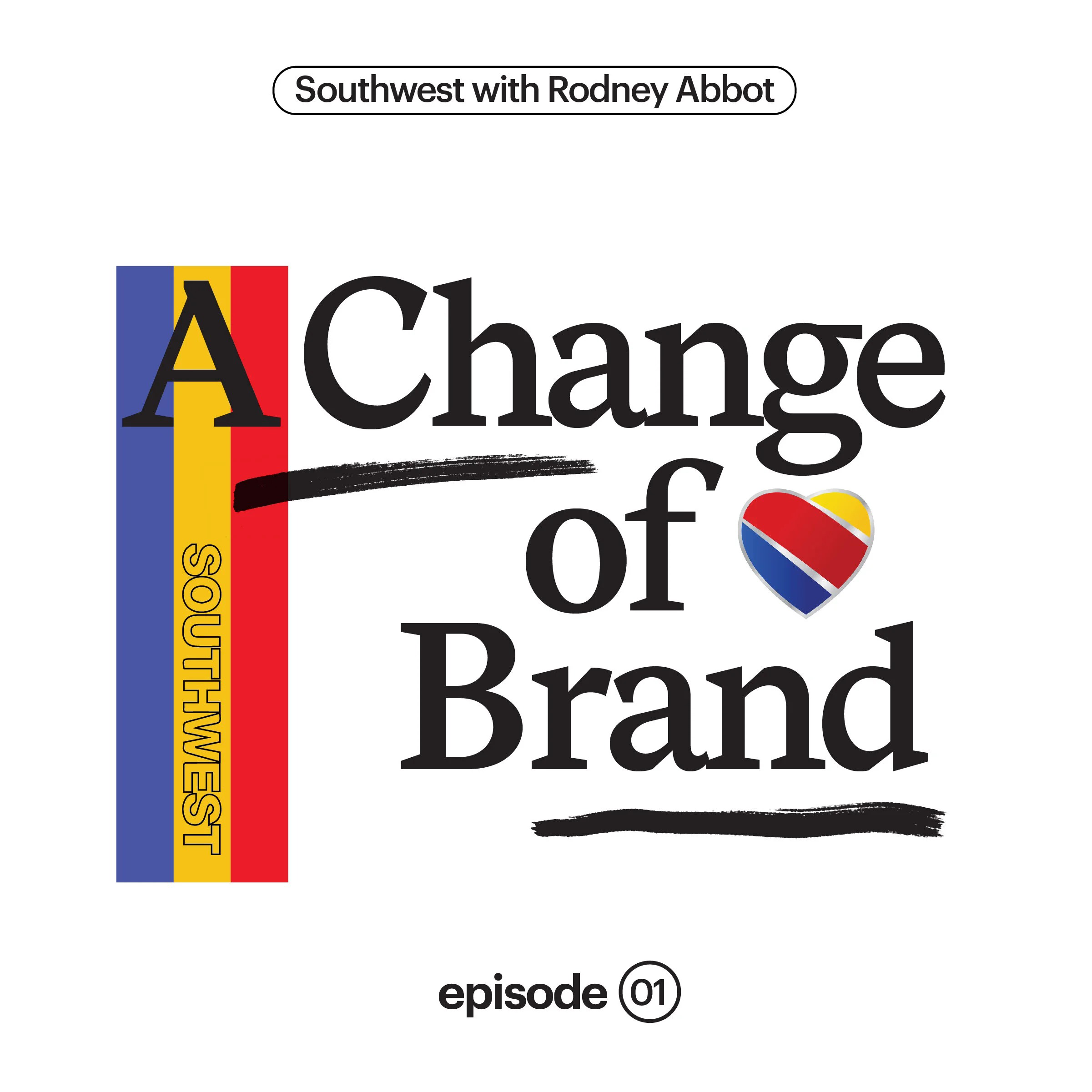 A Change of Brand: Southwest Airlines