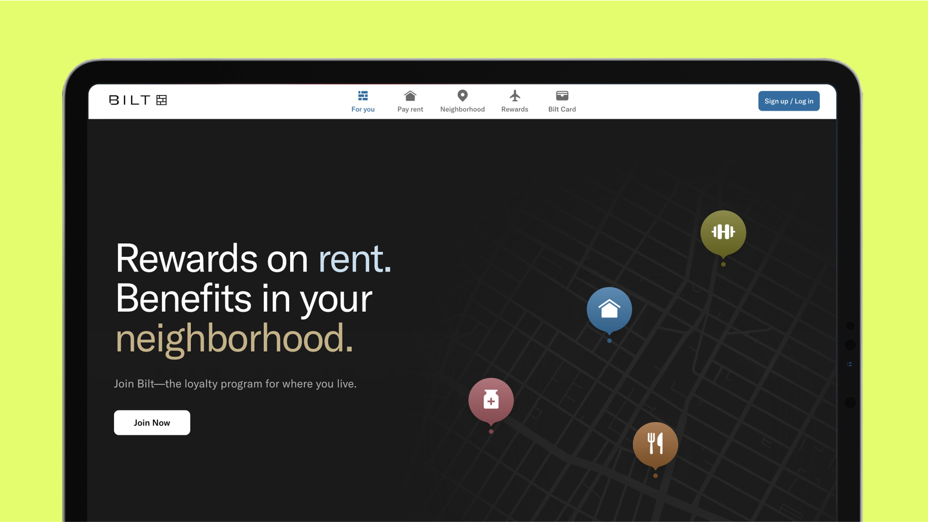 BILT, dubbed “the loyalty program for where you live” allows people to earn rewards for paying rent and optimizes their rewards experience around your nearby community.