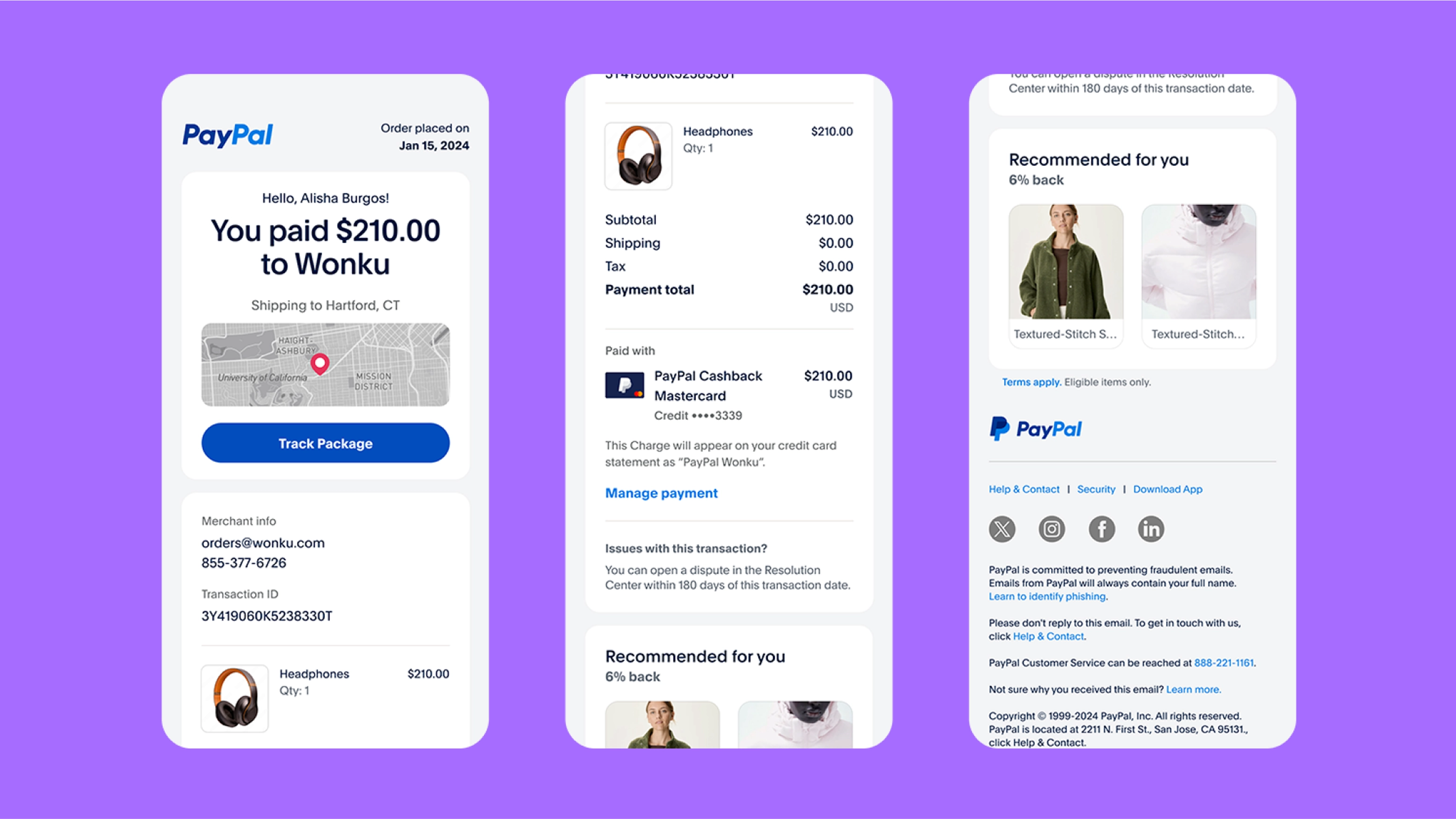 PayPal “Smart Receipts” and other features analyze customers purchase history to suggest products or accessories based on their preferences and behaviors.