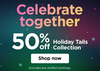 25% off Holiday Tails Collection