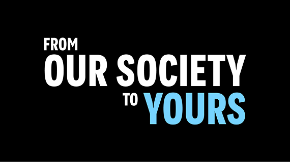 From Our Society To Yours.