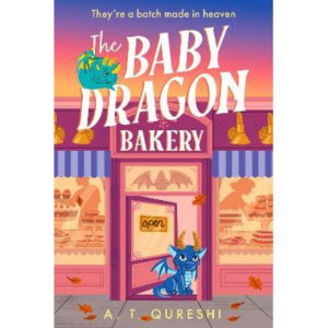 Baby Dragon Bakery - A. T. Qureshi